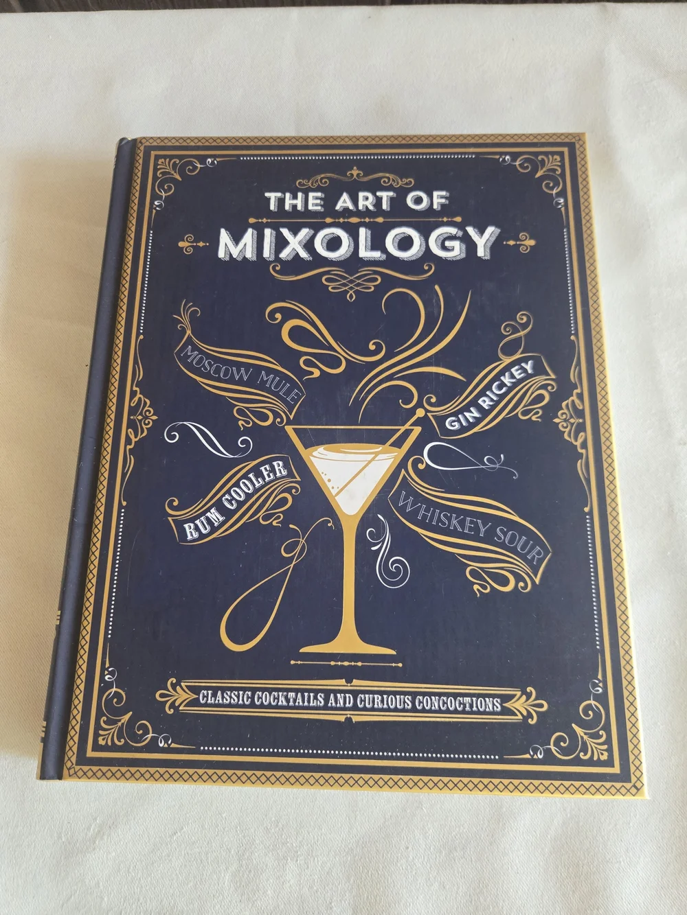 The Art of Mixology Hardcover Book